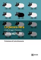La pecora nera. L'Italia di oggi e l'eurozona di Silvia Merler edito da Università Bocconi Editore