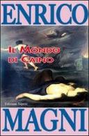 Il mondo di Caino di Enrico Magni edito da Sapere Edizioni