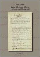 Analisi dello Statuto Albertino e le costituzioni del primo '800 di Marco Michela edito da Atene del Canavese