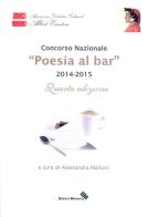 Poesia al bar 2014-2015 edito da Moderna (Ravenna)