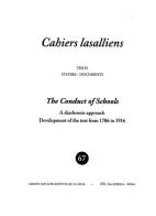 The conduct of schools. A diachronic approach. Development of thee text from 1706 to 1916 di Lauraire Léon edito da Casa dei Fratelli delle Scuole
