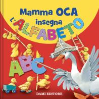 Mamma Oca insegna l'alfabeto. Ediz. a colori edito da Dami Editore