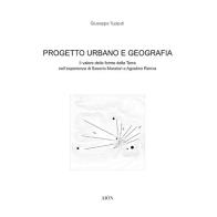 Progetto urbano e geografia di Giuseppe Tupputi edito da Aion