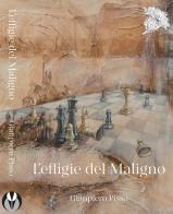 L'effigie del Maligno di Gianpiero Pisso edito da Selvatiche Edizioni - Seed
