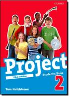 Project. Student's book. Per la Scuola media vol.2 edito da Oxford University Press
