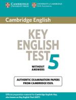 Cambridge key English test. Ket. Per la Scuola media vol.5 edito da Cambridge University Press