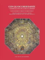 Con gli occhi di Dante. L'esperienza visiva nella divina commedia edito da FNG Art in Life Editore