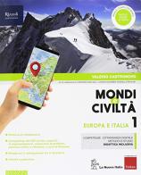 Mondi e civiltà. Con Quaderno e Regioni d'Italia. Per la Scuola media. Con ebook. Con espansione online vol.1 di Valerio Castronovo, Massimiliano Galli, Valeria Novembri edito da La Nuova Italia