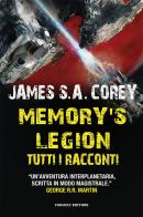 Memory's legion. Tutti i racconti. The Expanse di James S. A. Corey edito da Fanucci
