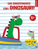 Che divertimento con i dinosauri! Ediz. a colori edito da Pulce