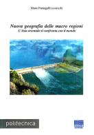 Nuova geografia delle macro regioni di Mario Fumagalli edito da Maggioli Editore