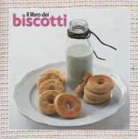 Il libro dei biscotti edito da LT Editore