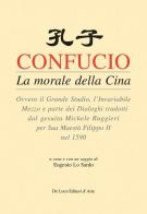 Confucio. La morale della Cina edito da De Luca Editori d'Arte