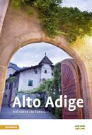 Alto Adige nel corso dell'anno 2018 edito da Athesia