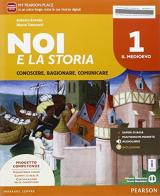 Noi e la storia. Per la Scuola media. Con e-book. Con espansione online vol.1 di Roveda, Vannucci edito da Edizioni Scolastiche Bruno Mondadori