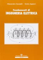 Fondamenti di ingegneria elettrica di Alessandro Gandelli, Giulio Appiani edito da Esculapio