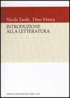 Introduzione alla letteratura. Questioni e strumenti di Nicola Tanda, Dino Manca edito da CUEC Editrice