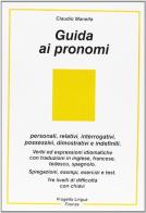 Guida ai pronomi di Claudio Manella edito da Progetto Lingua Edizioni