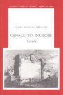 Canaletto incisore di Federico Montecuccoli degli Erri edito da Ist. Veneto di Scienze