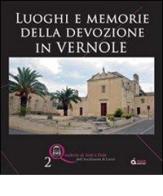 Luoghi e memorie della devozione in Vernole di Luciano Graziuso, Chiara Tommasi, Alessia A. De Pascali edito da Infoarte