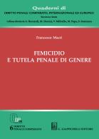 Femicidio e tutela penale di genere di Francesco Macrì edito da Giappichelli