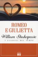 Romeo e Giulietta di William Shakespeare edito da 2M
