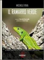 Il ramarro verde di Michele Riva edito da Dissensi