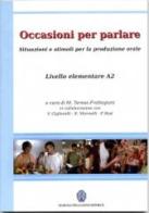 Occasioni per parlare. Situazioni e stimoli per la produzione orale edito da Margiacchi-Galeno