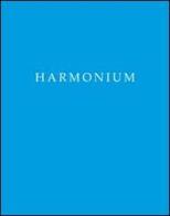 Harmonium. Ediz. italiana e inglese di Mauro Manetti edito da Elmar Books