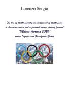 The role of sports industry on engagement of sports fans: a literature review and a personal survey, looking forward «Milano Cortina 2026» winter Olympic and Paralympic di Giovanni Sergio edito da Youcanprint