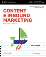 Content e inbound marketing per alchimisti e cacciatori di clienti. Manuale illustrato per il content marketing di Andy Crestodina edito da Flacowski