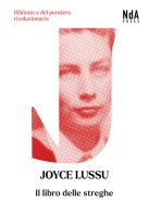 Il libro delle streghe di Joyce Lussu edito da Nda Press