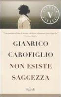 Non esiste saggezza di Gianrico Carofiglio edito da Rizzoli