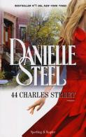 44 Charles Street di Danielle Steel edito da Sperling & Kupfer
