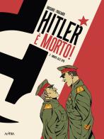 Hitler è morto vol.2 di Jean-Christophe Brisard edito da Star Comics