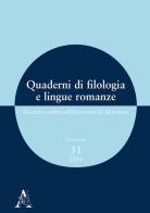 Quaderni di filologia e lingue romanze. Ricerche svolte nell'Università di Macerata  (2016). Con CD-ROM vol.31 edito da Aracne