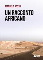 Un racconto africano di Manuela Sasso edito da Scatole Parlanti