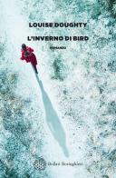 L' inverno di Bird di Louise Doughty edito da Bollati Boringhieri