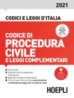 Codice di procedura civile e leggi complementari 2021 di Luigi Franchi, Virgilio Feroci, Santo Ferrari edito da Hoepli