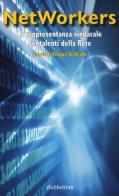 Networkers. La rappresentanza sindacale dei talenti della rete edito da Rubbettino