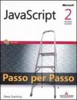 Javascript. Passo per passo di Steve Suehring edito da Mondadori Informatica