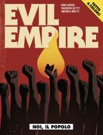 Evil Empire vol.1 edito da Editoriale Cosmo