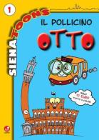 Il Pollicino Otto vol.1 di Alice Betti, Agnese Mammana edito da Betti Editrice