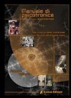 Manuale di psicotronica sperimentale di Roberto Volterri edito da Eremon Edizioni
