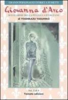 Giovanna d'Arco. Sulle orme della pulzella d'Orlèans vol.2 di Yoshikazu Yasuhiko edito da Yamato