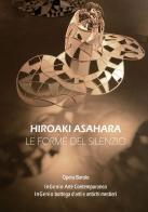 Hiroaki Hasahara. Le forme del silenzio di Roberto Mastroianni edito da Prinp Editoria d'Arte 2.0