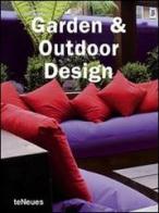 Garden & outdoor design. Ediz. multilingue edito da TeNeues