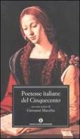 Poetesse italiane del Cinquecento edito da Mondadori