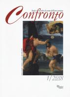 Confronto. Studi e ricerche di storia dell'arte europea (2018) vol.1 edito da Editori Paparo