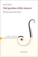 Dal giardino della sintassi. Florilegio grammaticale italiano di Carol G. Rosen edito da Edizioni ETS